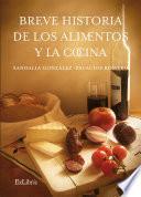 libro Breve Historia De Los Alimentos Y La Cocina